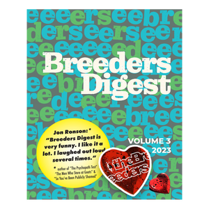 Breeders Digest Bundle (Zine, Sticker, Acrylic Pin)